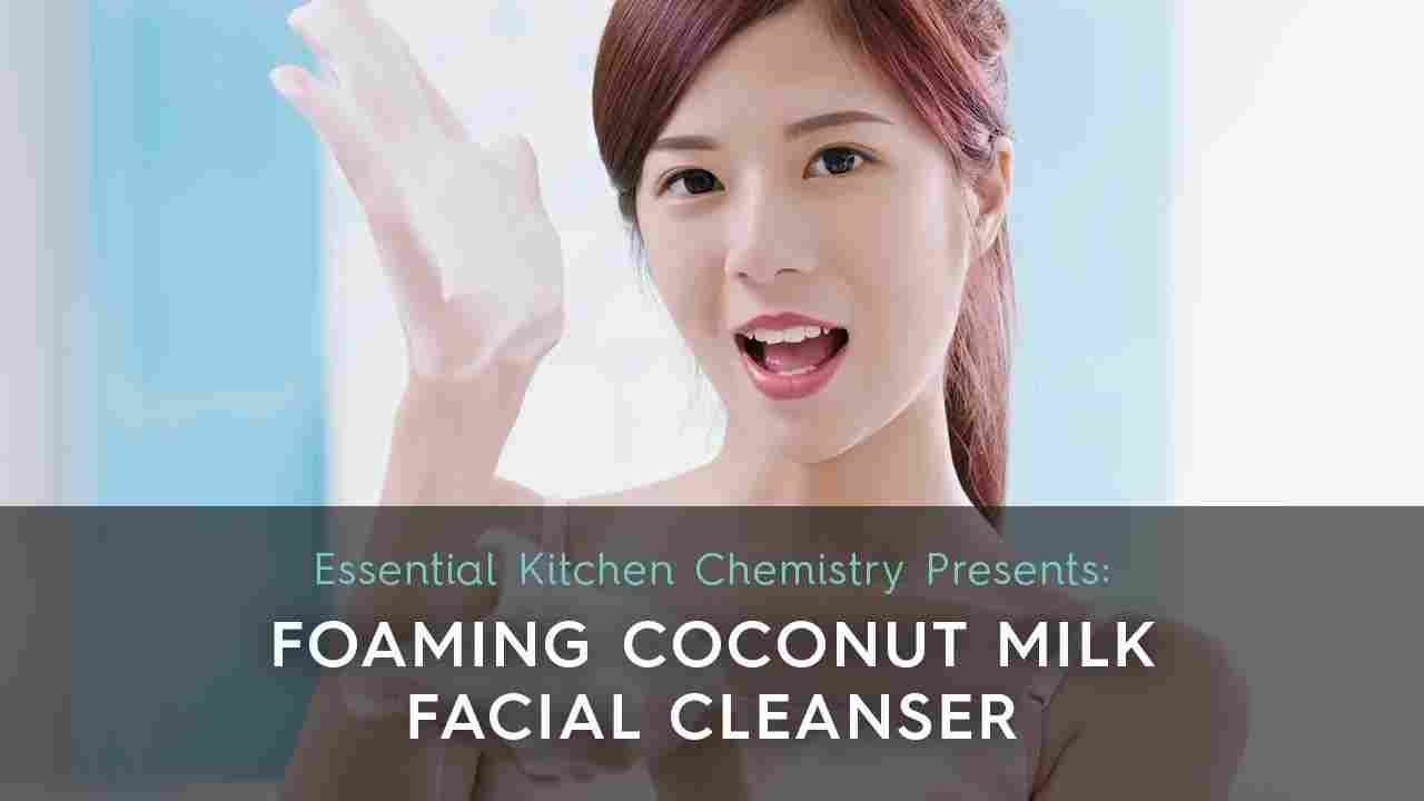 how to make foaming coconut facial cleanser DIY skin care gentle